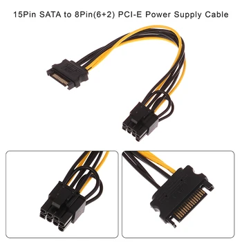 1pc 15Pin SATA Priključak na 8Pin (6 + 2) PCI-E Kabel za napajanje 20 cm Kabela pretvarača snage grafičke kartice