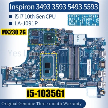 LA-J091P Za Dell Inspiron 3493 3593 5493 5593 Matična ploča laptopa 035VMP 0N18YD 07PV6Y i5/i7 10th MX230 2G Matična ploča